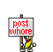 Post Whore